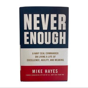 Never Enough by Mike Hayes • Hardcover Book • New